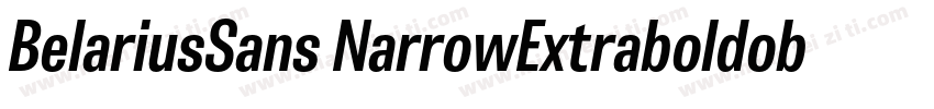 BelariusSans NarrowExtraboldoblique字体转换